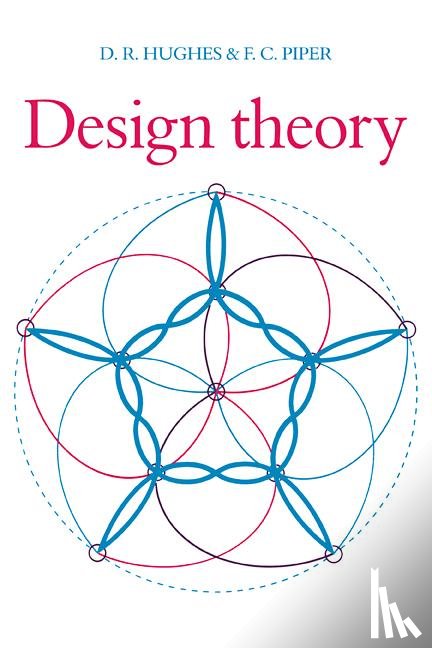 Hughes, D. R., Piper, F. - Design Theory