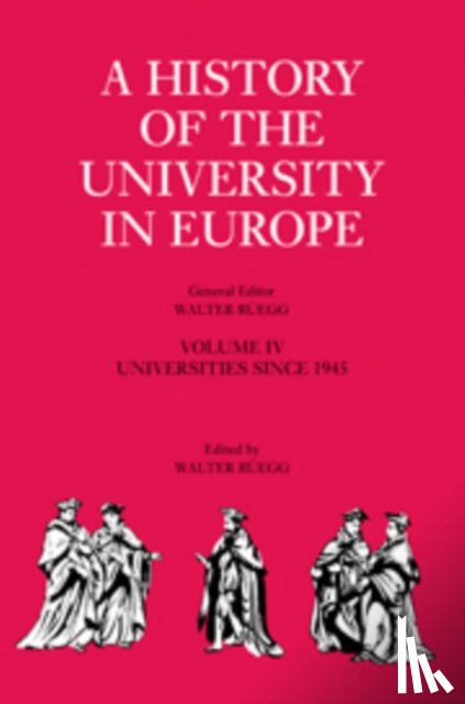  - A History of the University in Europe: Volume 4, Universities since 1945