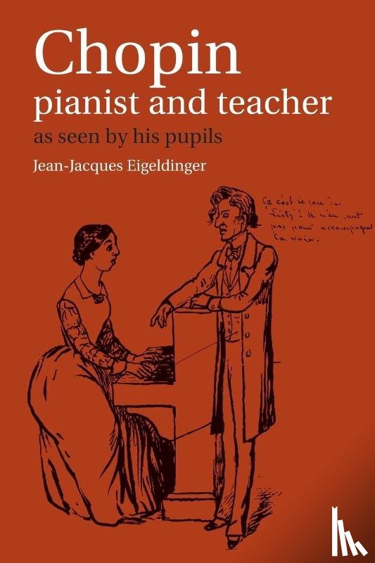  - Chopin: Pianist and Teacher