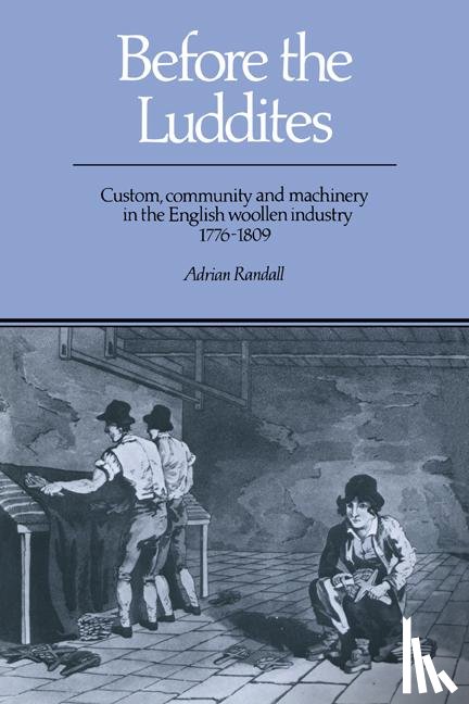 Randall, Adrian - Before the Luddites