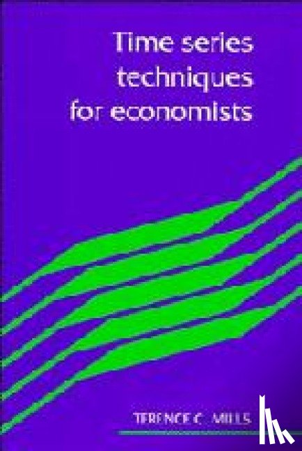 Mills, Terence C. (University of Hull) - Time Series Techniques for Economists