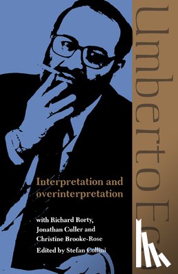 Eco, Umberto - Interpretation and Overinterpretation