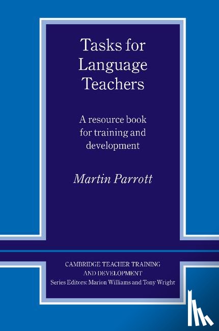 Parrott, Martin - Tasks for Language Teachers