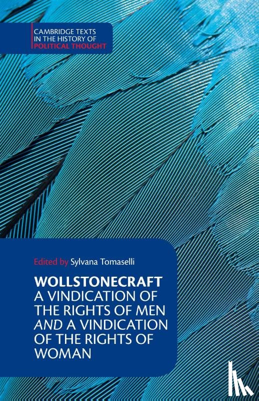 Wollstonecraft, Mary - Wollstonecraft: A Vindication of the Rights of Men and a Vindication of the Rights of Woman and Hints