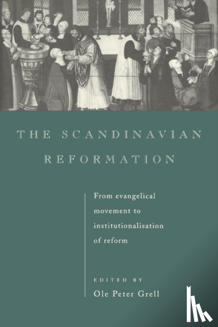  - The Scandinavian Reformation