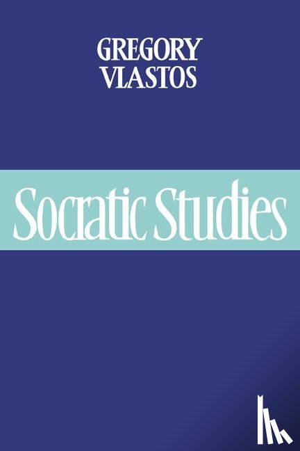 Vlastos, Gregory (University of California - Socratic Studies