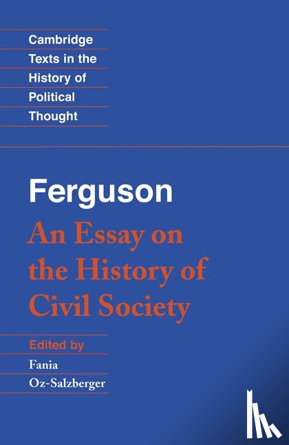 Ferguson, Adam - Ferguson: An Essay on the History of Civil Society