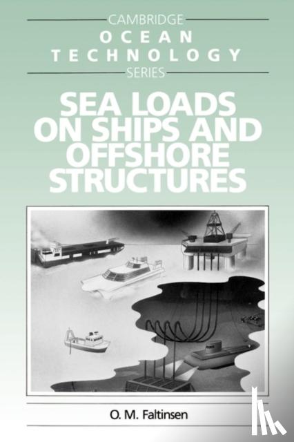 Faltinsen, O. (Norwegian Institute of Technology, Trondheim) - Sea Loads on Ships and Offshore Structures