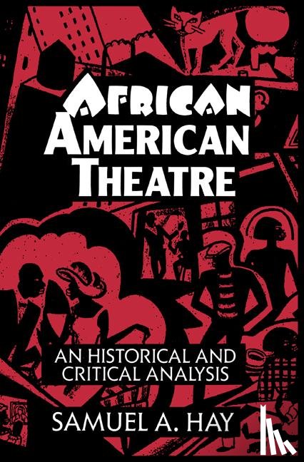 Hay, Samuel A. - African American Theatre