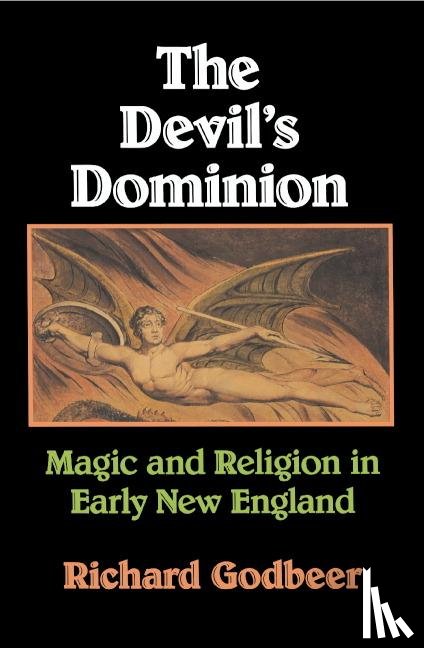 Godbeer, Richard (University of California - The Devil's Dominion