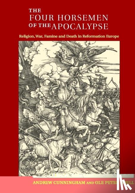 Cunningham, Andrew (University of Cambridge), Grell, Ole Peter (The Open University - The Four Horsemen of the Apocalypse