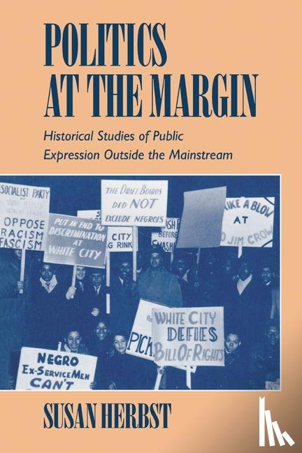 Herbst, Susan (Northwestern University - Politics at the Margin