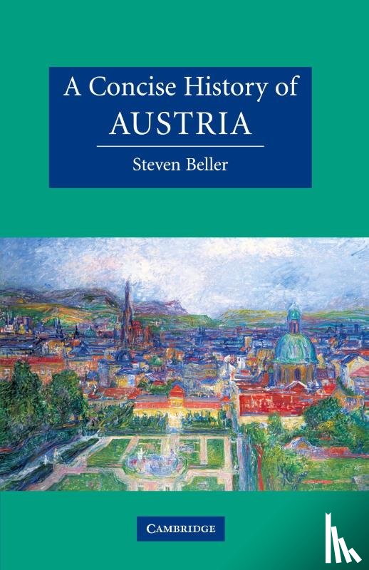 Beller, Steven - A Concise History of Austria