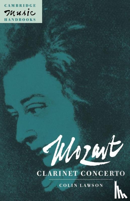 Lawson, Colin (Goldsmiths College - Mozart: Clarinet Concerto