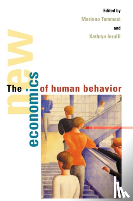  - The New Economics of Human Behaviour