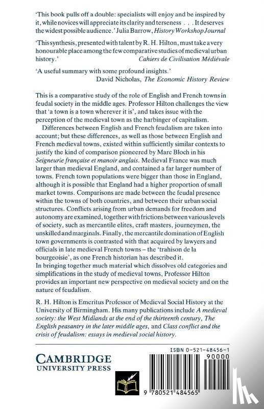 Hilton, Rodney Howard (University of Birmingham) - English and French Towns in Feudal Society
