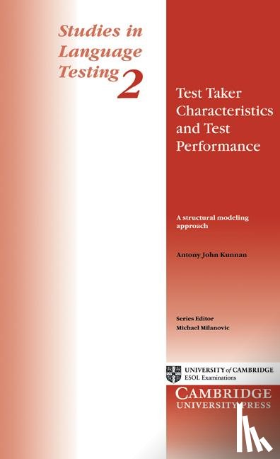 Kunnan, Antony John (California State University - Test Taker Characteristics and Test Performance