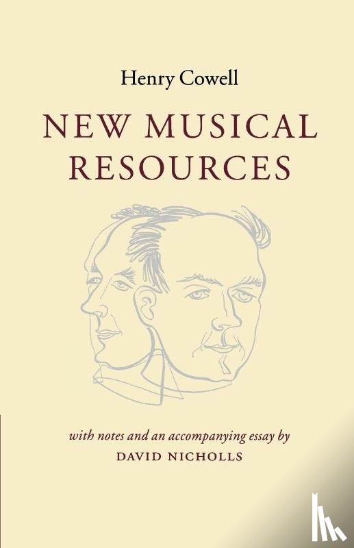 Cowell, Henry - New Musical Resources