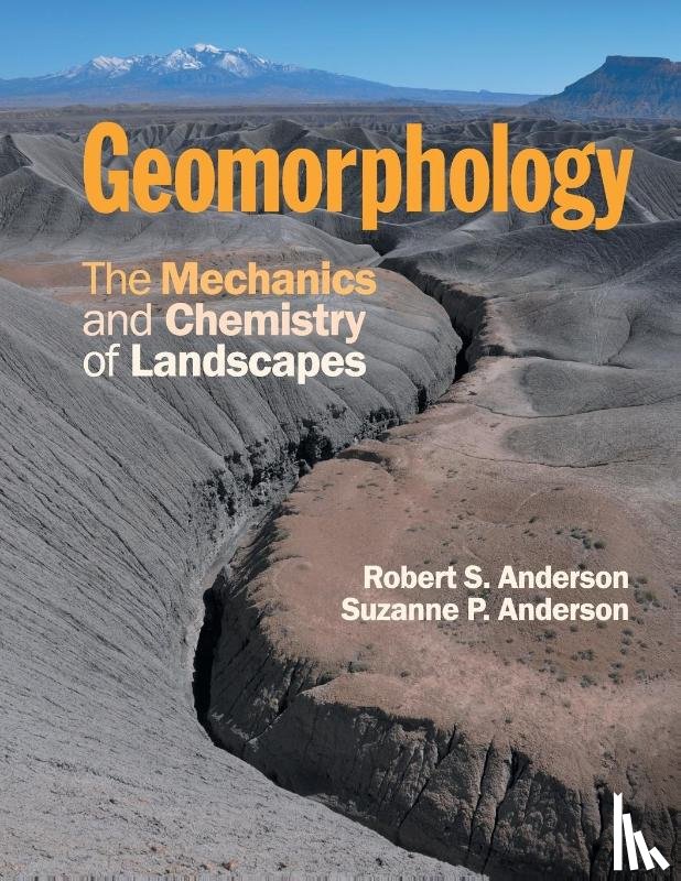 Anderson, Robert S. (University of Colorado, Anderson, Suzanne P. (University of Colorado - Geomorphology