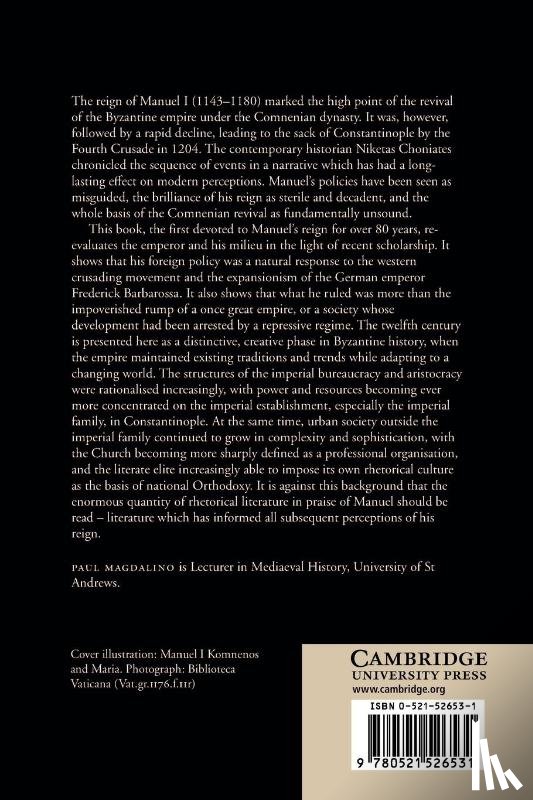 Magdalino, Paul (University of St Andrews - The Empire of Manuel I Komnenos, 1143–1180