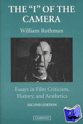 Rothman, William (University of Miami) - The 'I' of the Camera