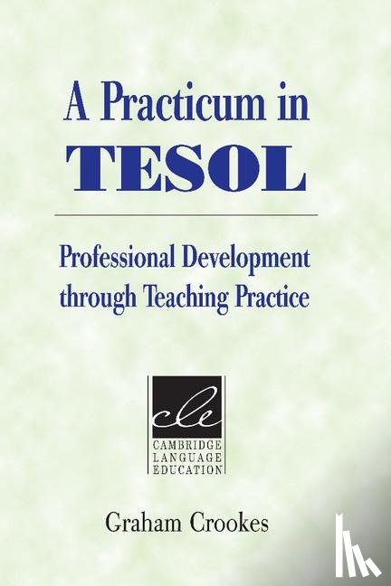 Crookes, Graham (University of Hawaii - A Practicum in TESOL