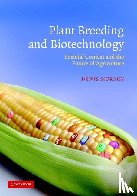 Murphy, Denis (University of Glamorgan) - Plant Breeding and Biotechnology
