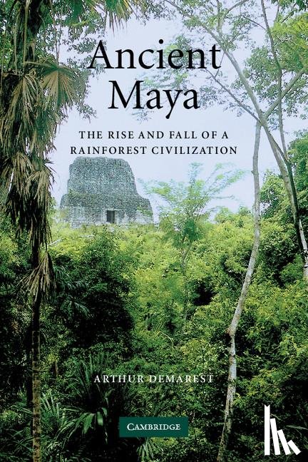 Demarest, Arthur (Vanderbilt University - Ancient Maya