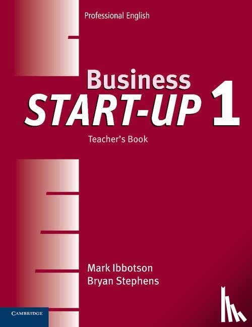 Ibbotson, Mark, Stephens, Bryan - Business Start-Up 1 Teacher's Book