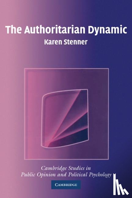Stenner, Karen (Princeton University - The Authoritarian Dynamic
