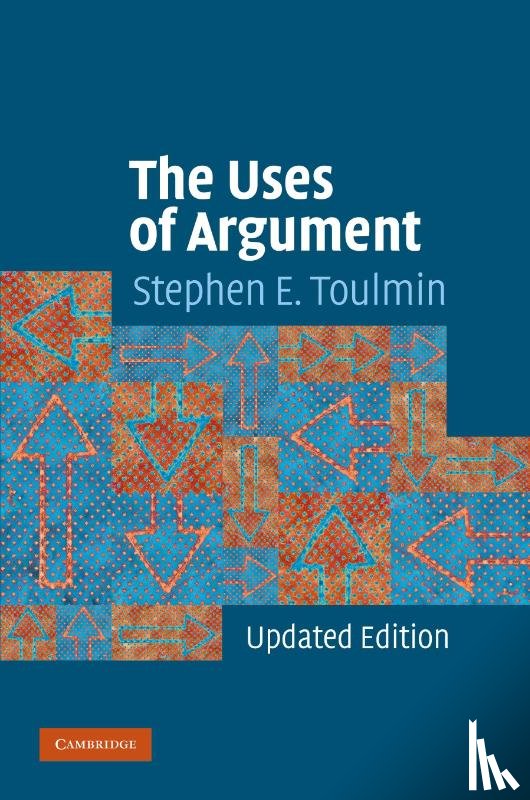 Toulmin, Stephen E. (University of Southern California) - The Uses of Argument