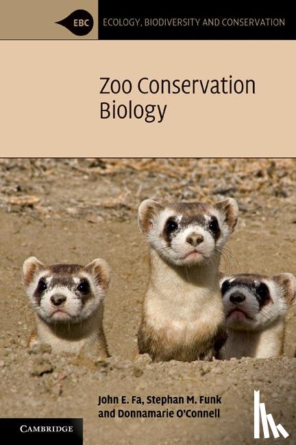 Fa, John E. (Professor), Funk, Stephan M., O'Connell, Donnamarie - Zoo Conservation Biology