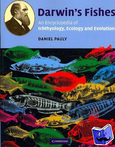 Pauly, Daniel (University of British Columbia, Vancouver) - Darwin's Fishes