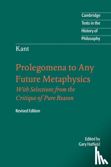 Kant, Immanuel - Immanuel Kant: Prolegomena to Any Future Metaphysics