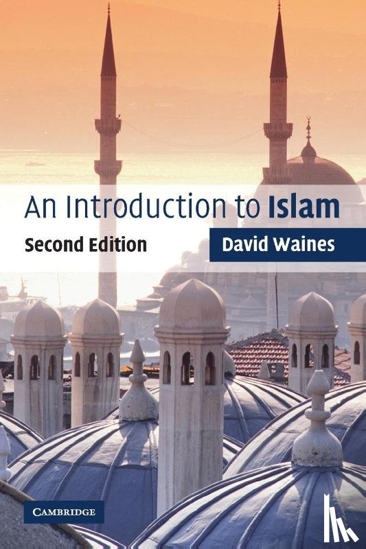 Waines, David (Lancaster University) - An Introduction to Islam
