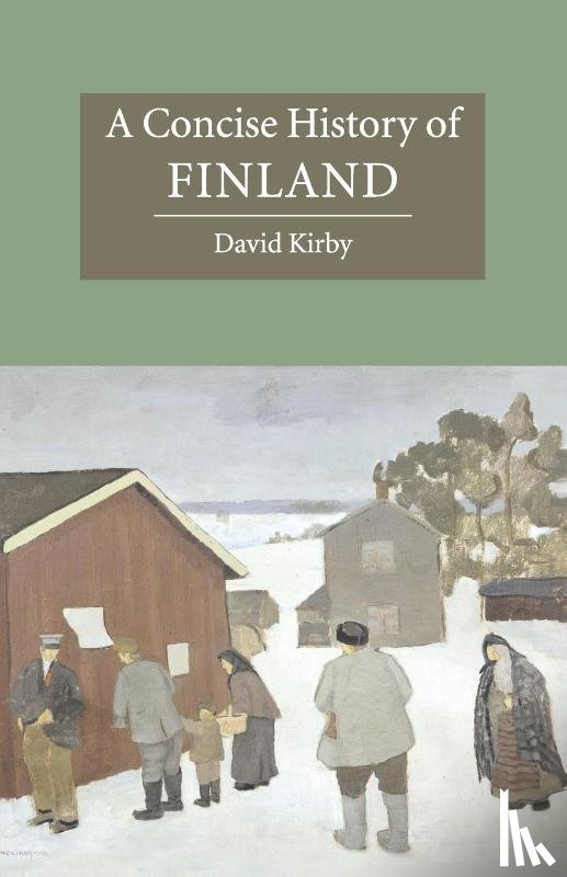 Kirby, David (University College London) - A Concise History of Finland