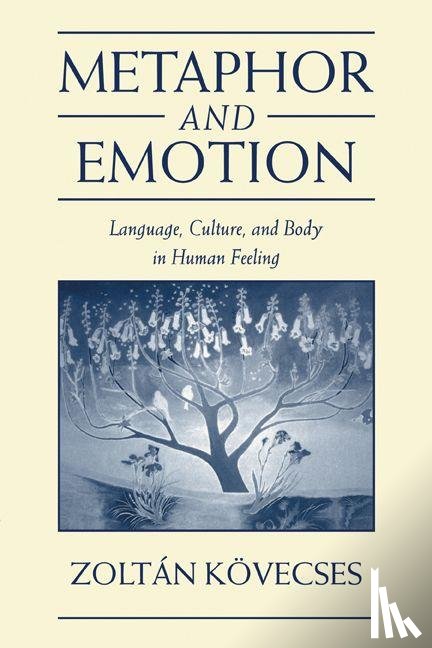 Kovecses, Zoltan (Lorand Eotvos University - Metaphor and Emotion