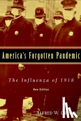 Crosby, Alfred W. (University of Texas - America's Forgotten Pandemic