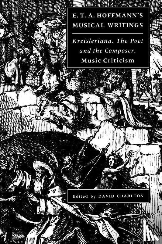 Hoffmann, E. T. A. - E. T. A. Hoffmann's Musical Writings