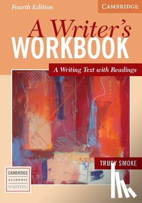 Smoke, Trudy (Hunter College - A Writer's Workbook