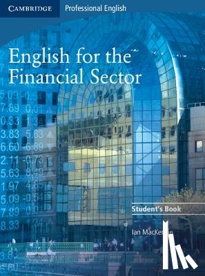 MacKenzie, Ian (Universite de Geneve) - English for the Financial Sector Student's Book
