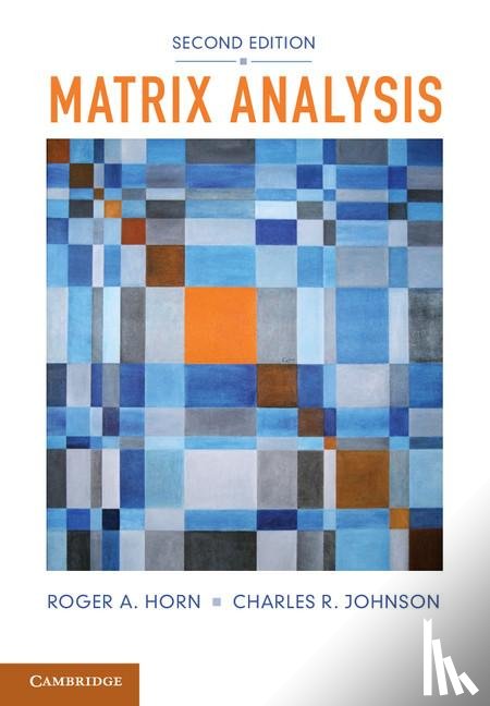 Horn, Roger A. (The Johns Hopkins University), Johnson, Charles R. - Matrix Analysis