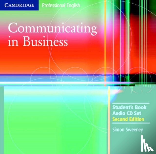 Sweeney, Simon - Communicating in Business Audio CD Set (2 CDs)