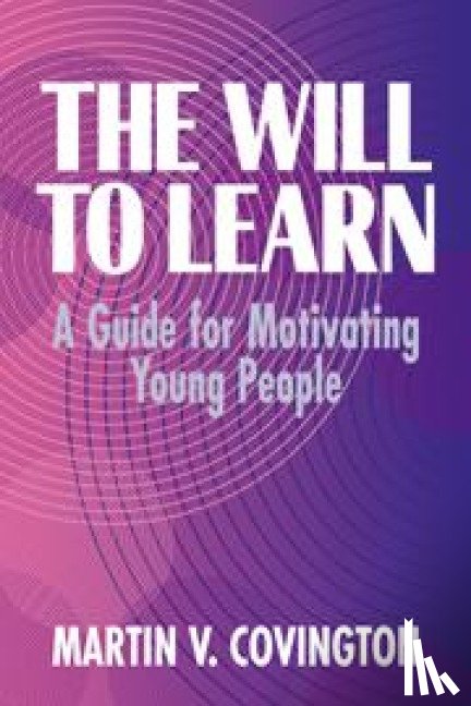 Covington, Martin V. (University of California - The Will to Learn