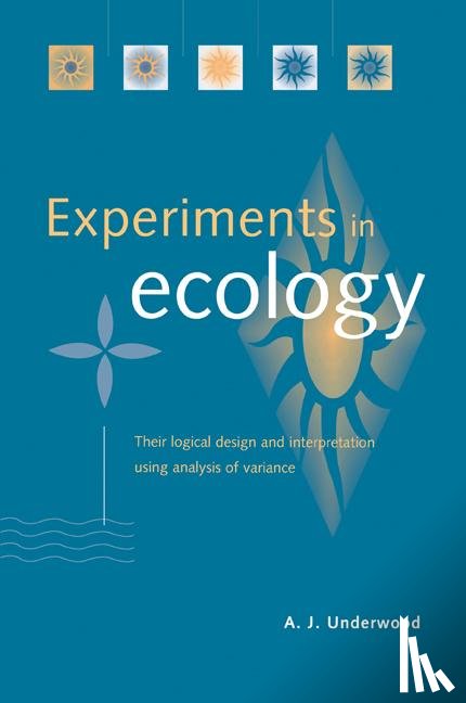 Underwood, A. J. (University of Sydney) - Experiments in Ecology