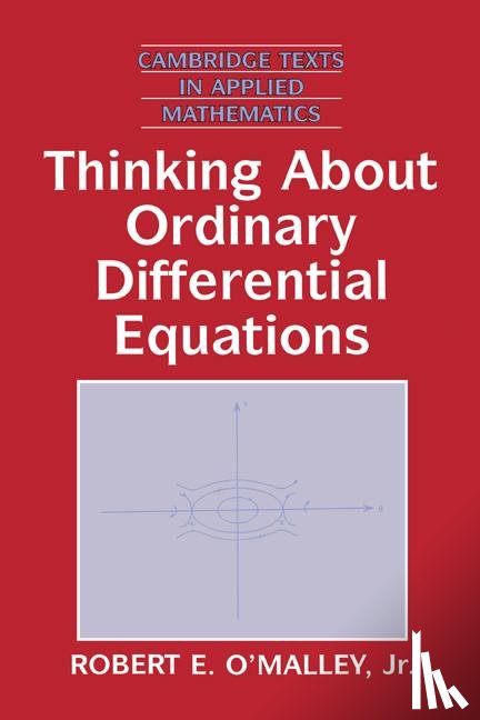 O'Malley, Jr - Thinking about Ordinary Differential Equations