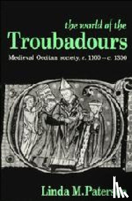 Paterson, Linda M. - The World of the Troubadours