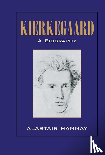 Hannay, Alastair (Professor - Kierkegaard: A Biography