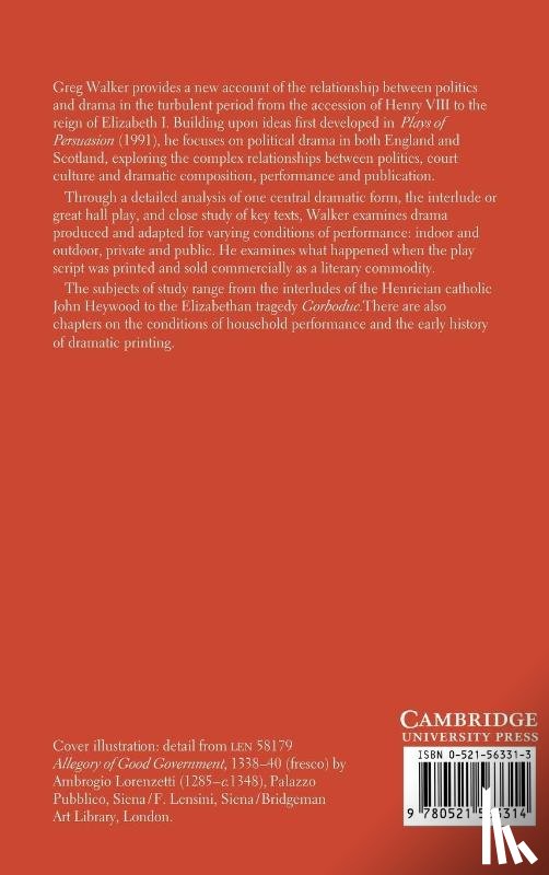 Walker, Greg (University of Leicester) - The Politics of Performance in Early Renaissance Drama