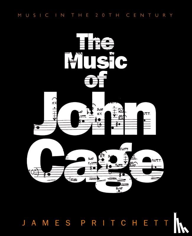 Pritchett, James - The Music of John Cage